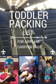 the toddler packing list for airplane carry on bags is shown in four different pictures