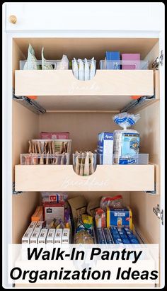 an organized pantry with the words walk - in pantry organization ideas on top and bottom