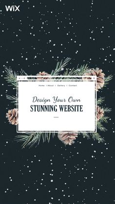 the words create your own inspring blog surrounded by pine cones and snowflakes