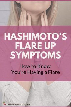 Wondering what Hashimoto's flare up symptoms actually are? I share the common symptoms that many suffer from and how to know if you're having a flare Sports Nutritionist, Cold Symptoms, How To Know, Healthy Eating