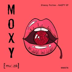 Detroit icon Stacey Pullen makes Moxy Muzik debut in style with the two-track EP, NA$TY.