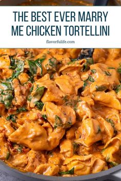 the best ever mary me chicken tortellini in a skillet