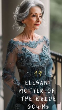 an older woman in a blue dress with the words elegant mother of the bride gown