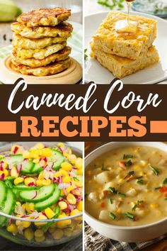 corned corn recipes are the best way to use corn for soups and desserts