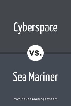 Cyberspace SW 7076 by Sherwin Williams vs Sea Mariner SW 9640 by Sherwin Williams Neutral Paint Colors, The Night Sky, Accent Colors, Night Sky