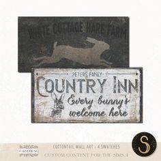 two metal signs that say country inn, every bunny welcome here and white cottage hare farm