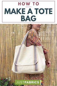 a woman carrying a tote bag with the title how to make a tote bag