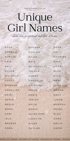 the unique girl names are written in black on a white background with water and sand