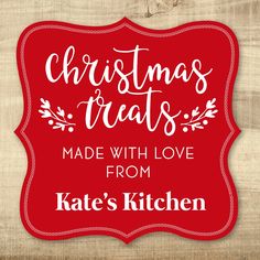 christmas treats made with love from kate's kitchen sign on a wooden background for the holiday season