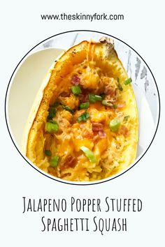 the recipe for jalapeno popper stuffed spaghetti squash is shown on a white plate