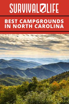 the best campgrounds in north carolina with text overlay that reads survival life best campgrounds in north carolina