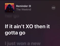 an image of the tweeknd app with text that reads, if it's not xo then it gota go just won a new