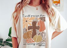 You are going to love the quality and design of this Cute Distressed Fall Scripture Shirt!  This fall Christian tee will be the perfect for the entire season! PRODUCTION TIME: 1-3 days (Usually 2 days) SHIPPING TIME: 2-5 days (Usually 3 days) PRODUCT DESCRIPTION: Comfort Colors 1717 Garment-Dyed T-Shirt  Excellent print quality. The soft-washed fabric brings extra coziness to your wardrobe while the relaxed fit makes it an excellent daily choice. The pre-shrunk fabric ensures a consistently great fit. 100% Ring-spun US cotton (fiber content may vary for different colors) Medium fabric (6.1 oz/yd² (206.8 g/m Our Relaxed Fit Tee (Comfort Colors) is a unisex style that runs a touch small for men, and about a half a size large for women. It's a relaxed fit and is soft and cozy. * For T-shirt S Fall Scripture, Fall Christian, Fall For Jesus, Scripture Shirt, Jesus Shirt, Thanksgiving Shirt, Christian Tees, Christian Shirt, Fall Shirt