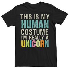 Protect your identity and dress up like a human in this men's I'm really a unicorn tee. Crewneck Short sleeveFABRIC & CARE Cotton Machine wash Imported Color: Black. Gender: male. Age Group: adult. Pattern: Graphic. Colorful Lettering, Unicorn Tee, Unicorn Graphic, Gods Girl, Graphic Quotes, Quote Tees, T Shirt Costumes, A Unicorn, Girls Tees