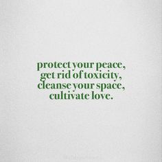 the words protect your peace, get rid of foxes, cleanse your space, cultivate love