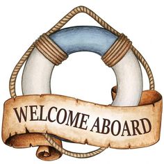 a sign that says welcome aboard with a life preserver in the center and rope around it