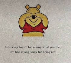 a winnie the pooh quote with an image of a teddy bear holding his head