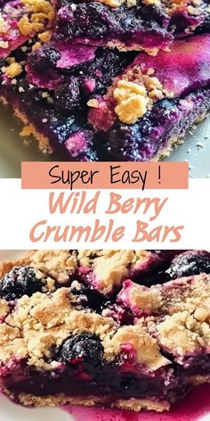 blueberry crumble bars stacked on top of each other with text overlay reading super easy wild berry crumble bars