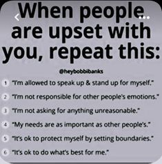 a sign that reads, when people are upset with you, repeat this i'm allowed to speak up & stand up for myself