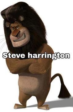 a cartoon lion with the caption steve harlington