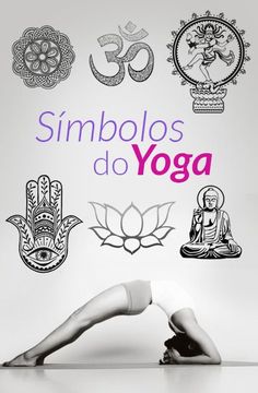 a woman doing yoga poses with the words simbolos do yoga in front of her