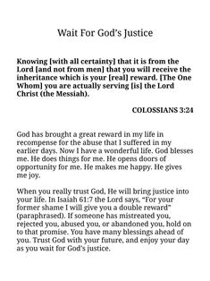 the text on top of a page that says, wait for god's justice