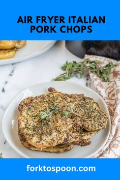 two plates with food on them and the words air fryer italian pork chops