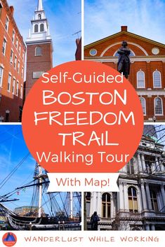 the boston freedom trail with text overlay reading self - guided boston travel walking tour