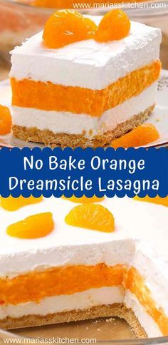 no bake orange dreamsice lasagna cake with white frosting and orange slices on top