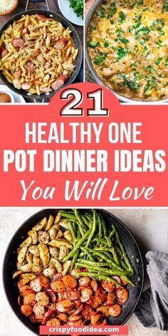 21 healthy one pot dinner ideas you will love