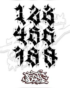 Tattoo Numbers alphabet graffiti torus1 style 1993 Tattoo Fonts, 1993 Tattoo Ideas, Cholo Lettering, Number Tattoo Design, Calligraphy Numbers, Graffiti Numbers