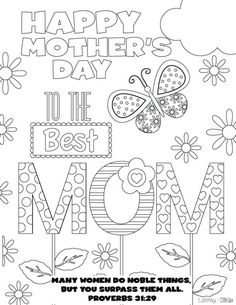 happy mother's day coloring page with flowers, butterflies and the words mom on it