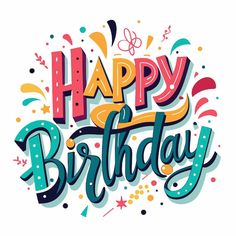 happy birthday card with colorful lettering and confetti