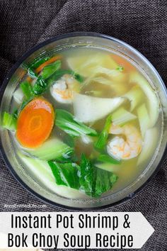 Book Choy Recipes Soup, Boo Choy Soup, Instant Pot Wonton Soup, Miso Soup Bokchoy, Shrimp Soup Recipes Healthy, Bock Choy Recipes, Instant Pot Soup Recipe, Choy Recipes