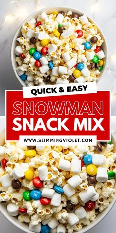 two bowls filled with candy and marshmallows next to the words quick & easy snowman snack mix