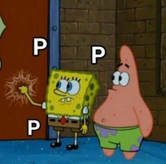 spongebob is standing in front of a door with the letter p on it