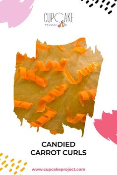 an advertisement for candid carrot curls on a piece of paper with orange peels