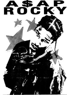 a poster with the words asap rocky on it