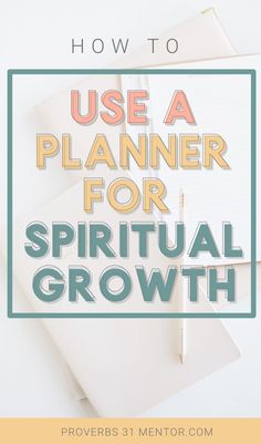 a notepad and pen on top of a desk with the text how to use a planner for virtual growth