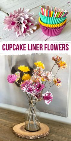 cupcake liner flowers in a glass vase