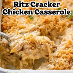 a casserole dish with chicken in it and the words, ritz cracker chicken casserole