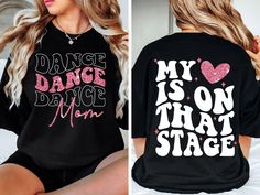 Dance Shirt Ideas Design, Dance Competition Shirts, Dance Mom Tshirt Ideas, Dance Parent Shirt Ideas, Dance Competition Mom Shirts, Funny Dance Mom Shirts, Dance Mom Svg, Dance Shirts Ideas