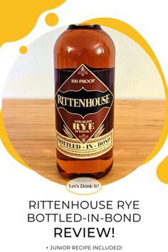 a bottle of bitterhouse rye bottled - in - bond with the caption below