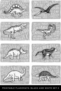 four different types of dinosaurs in black and white with the words printable placemats