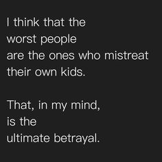 Disgusting parents who treat their kids badly and allow others to do it as well. Small brained, unevolved, low class pieces of shit. Bad Kids Quotes, Quotes About Bad Parents, Embarrassing Quotes, Parenting Quotes Mothers, Southern Mama, Bad Parenting, Bad Mom