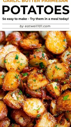 roasted garlic butter parmesan potatoes in a white bowl with text overlay that reads roasted garlic butter parmesan potatoes