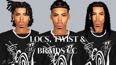 three black men with long dreadlocks are wearing t - shirts that say locs, twist & braids