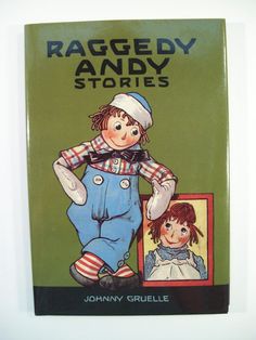 the raggedy andy stories by johnny gruelle is shown in this children's book