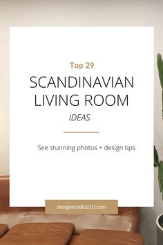 the top 25 scandinavian living room ideas for minimalist decorating your home in less than 10 minutes