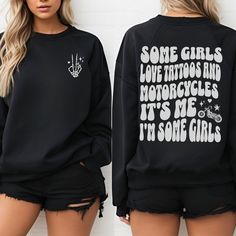 Some Girls Love Tattoos and Motorcycles Sweatshirt, Biketoberfest, Bike Week, Motorcycle Cruiser, Woman Rider Biker, MC, Motorcycle Gifts Rev up your style with our bold and beautiful women's sweatshirt! On the back, in retro font, it proudly declares: "Some girls love tattoos and motorcycles. It's me. I'm some girls." Perfect for those who live for the ride and the ink. The front features a cruiser motorcycle and a skull hand flashing the peace sign, adding just the right touch of badassery. This sweatshirt is made for the free spirits who embrace the open road and a bit of rebellion. Wear it loud, wear it proud! Check out our other designs here: https://twogreentees.etsy.com  F A B R I C  &  P R I N T I N G: ✿ Unisex heavy blend crewneck ❀ Polyester and Cotton blend for comfort ✿ No itch Motorcycle Cruiser, Motorcycle Gifts, Skull Hand, Lady Riders, Cruiser Motorcycle, Bike Week, Retro Font, Girls Love, Some Girls